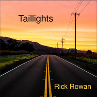 Rick Rowan - Taillights