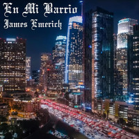 James Emerich - En Mi Barrio