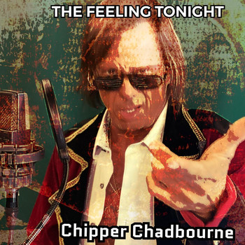 Chipper Chadbourne - The Feeling Tonight