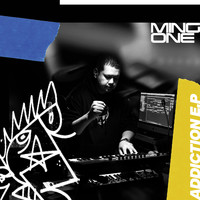 Ming One - Addiction (Explicit)