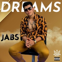 Jabs - Dreams (Explicit)