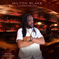 Milton Blake - Looking For Love