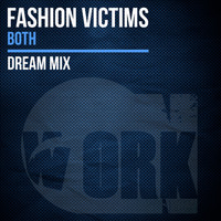 Fashion Victims - Both (Dream Mix)