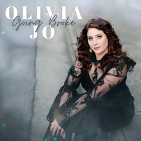 Olivia Jo - Going Broke