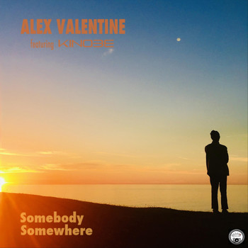 Alex Valentine - Somebody Somewhere (feat. Kinobe)