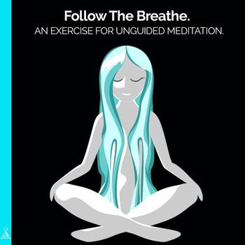 Rising Higher Meditation - Follow the Breathe: An Exercise for Unguided Meditation. (feat. Jess Shepherd)