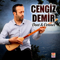 Cengiz Demir - Dost & Cennet