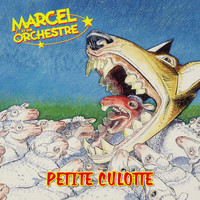 Marcel Et Son Orchestre - Petite culotte (Remastered 2021)