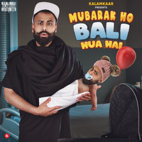 Bali - Mubarak Ho Bali Hua Hai