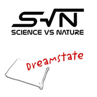 Science Vs Nature - Dreamstate Maxi-Single