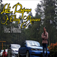 Hendi - Lali Rupane Eling Rasane (Explicit)
