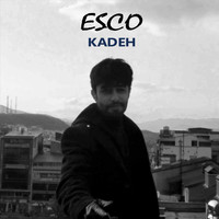 Esco - Kadeh
