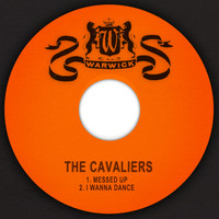 The Cavaliers - Messed up / I Wanna Dance