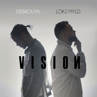 Debrouya, Loks Myld - Vision