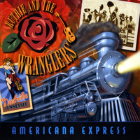 Ruthie and the Wranglers - Americana Express