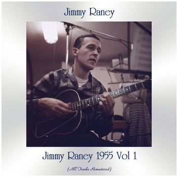 Jimmy Raney - Jimmy Raney 1955, Vol. 1 (Remastered 2021)