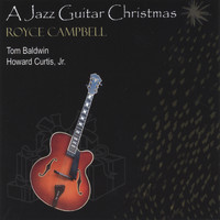 Royce Campbell - A Jazz Guitar Christmas