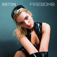 Aston - Firebomb