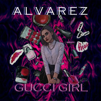 Alvarez - Gucci Girl