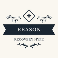Reason - RECOVERYHYPE