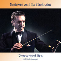 Mantovani And His Orchestra - Remasterd HIts (All Tracks Remastered)