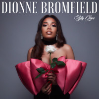Dionne Bromfield - Silly Love