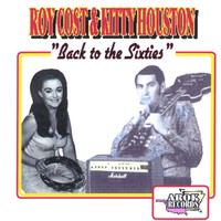 Roy Cost & Kitty Houston - Back To The Sixties