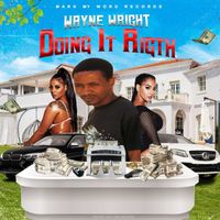Wayne Wright - Doing It Right (Edit)