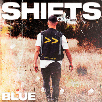 Blue - Shifts (Explicit)