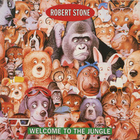 Robert Stone - Welcome to the Jungle