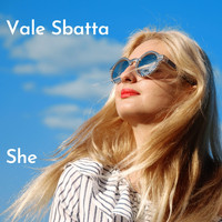 Vale Sbatta - She