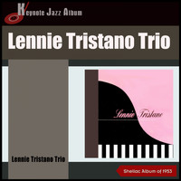 Lennie Tristano Trio - Lennie Tristano (Album of 1947)