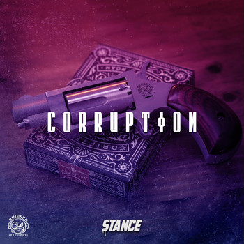 Stance DNB - Corruption (Explicit)