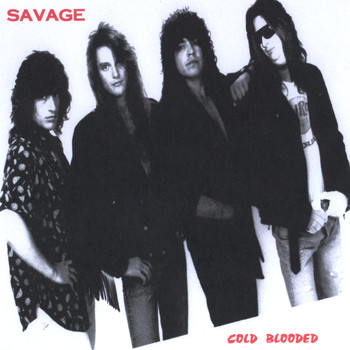 Savage - Cold Blooded (Greatest Hits)