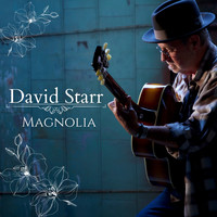 David Starr - Magnolia