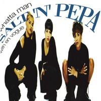 Salt-N-Pepa - Whatta Man (The Remixes)