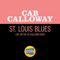 Cab Calloway - St. Louis Blues (Live On The Ed Sullivan Show, May 26, 1963)