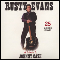 Rusty Evans - Tribute To Johnny Cash