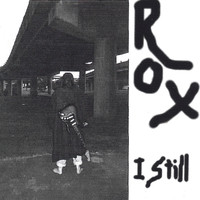 Rox - I Still