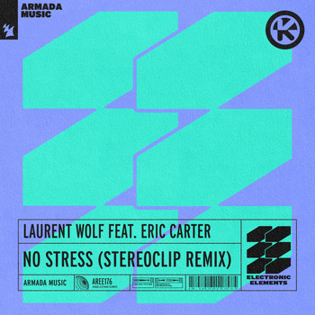 Laurent Wolf feat. Eric Carter - No Stress (Stereoclip Remix)
