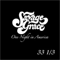 Savage Grace - One Night in America