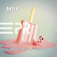 Antex - Sweet Days of Summer