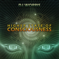 DJ Worris - Higher State of Consciouness