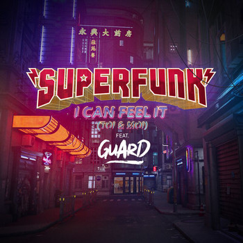 Superfunk - I Can Feel It (Toi & moi)