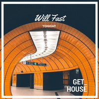 Will Fast - Tonight