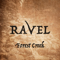 Ravel - Forest Creek