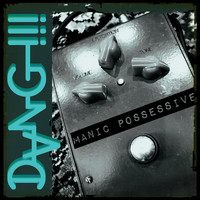 DANG!!! - Manic Possessive