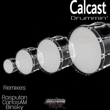 Calcast - DRUMMIN'