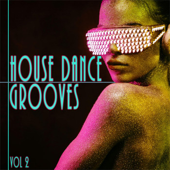 Various Artists - House Dance Grooves 2
