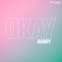 Barry - Okay